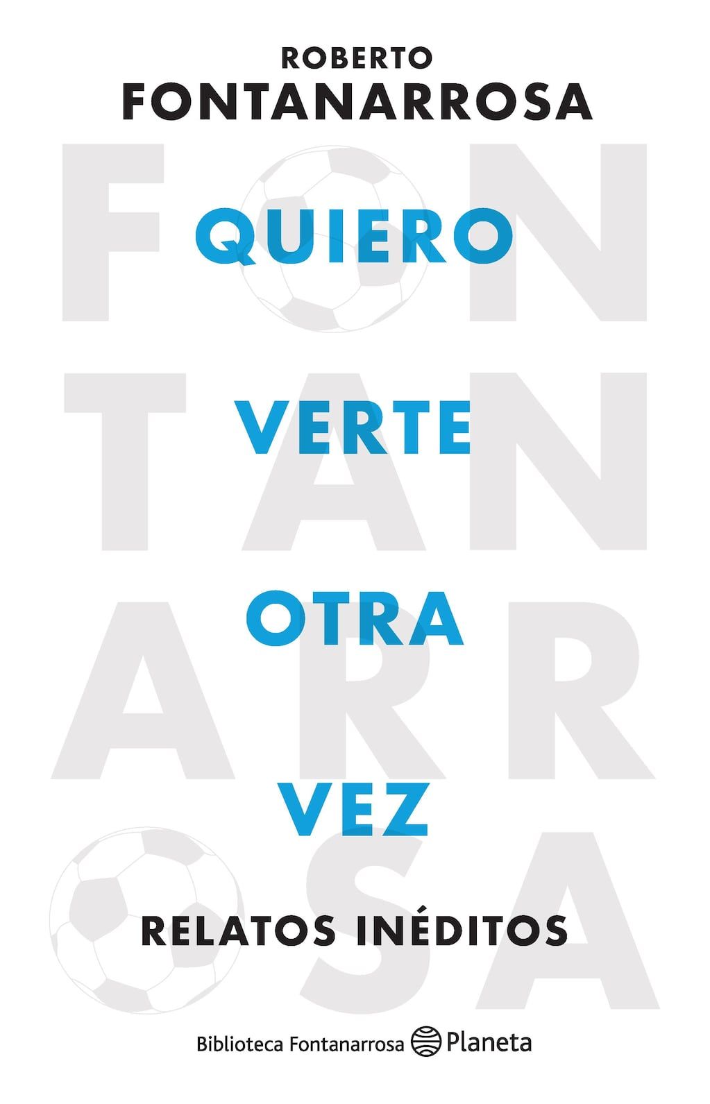 "Quiero verte otra vez", recientemente publicado por Editorial Planeta.