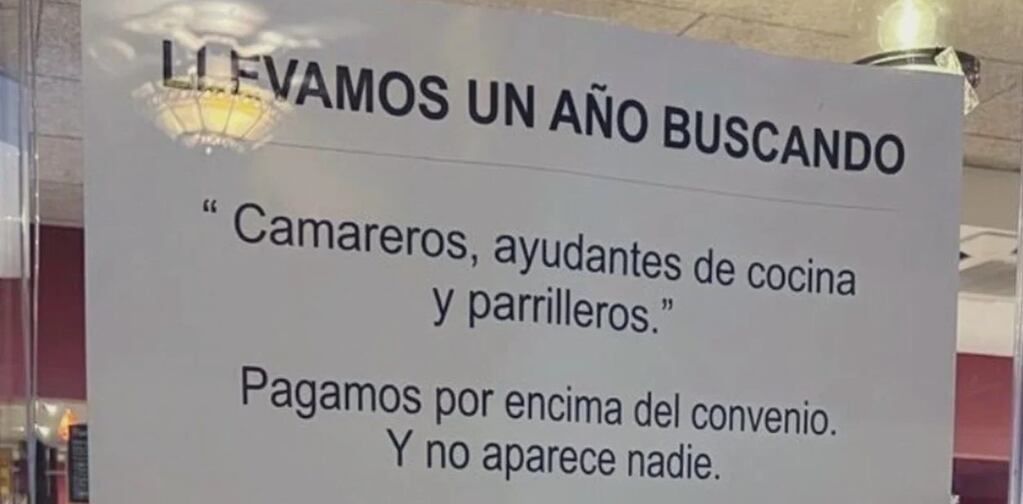 Puso un cartel en su restaurante quejándose de que no consigue empleados y se hizo viral.