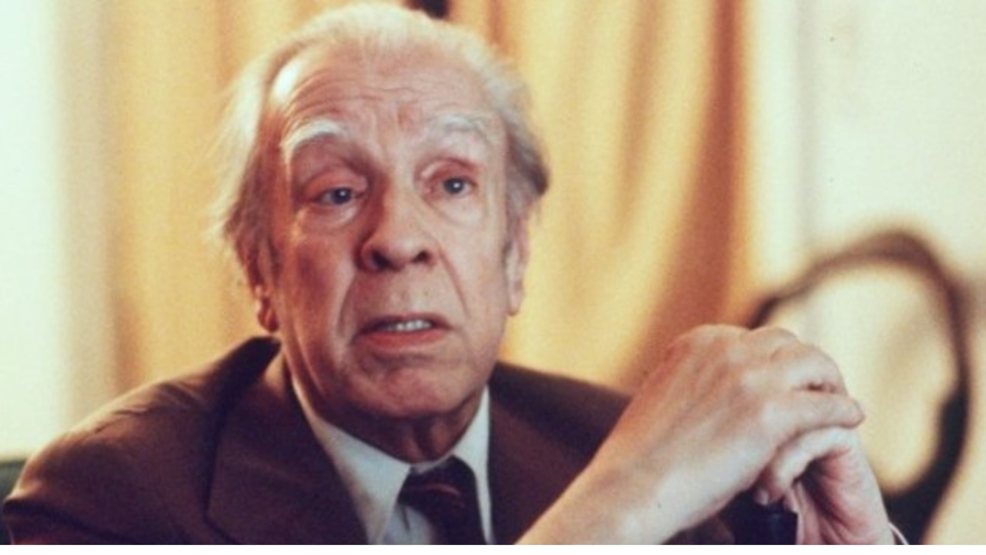 Jorge Luis Borges.