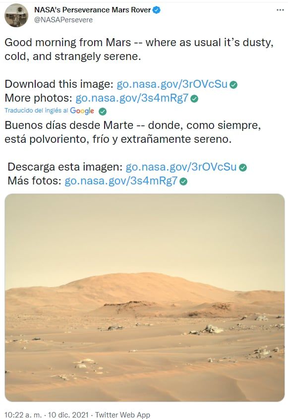 “Buenos días desde Marte, donde, como de costumbre, hay polvo, frío y una extraña serenidad”