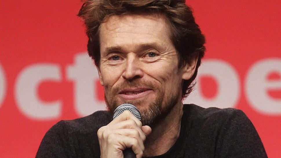 WILLEM DAFOE.