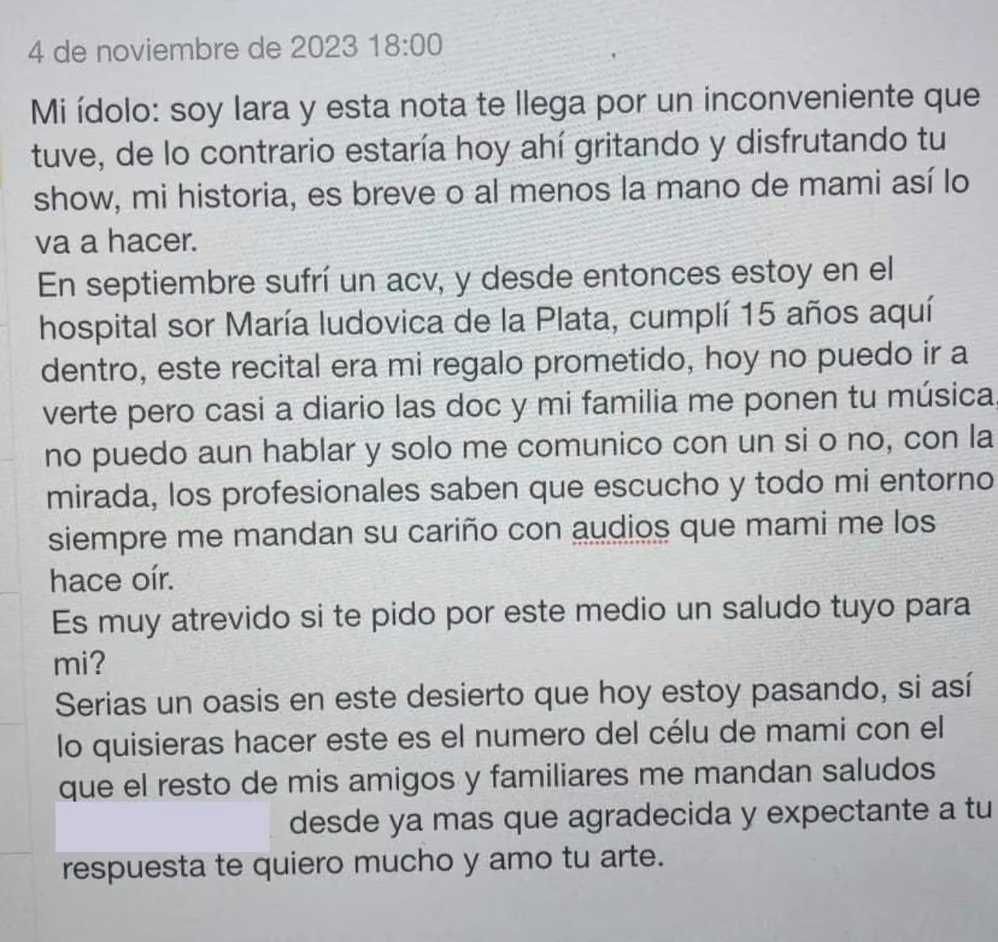 Chano prometió ir a visitar a una fan que sufrió un ACV.