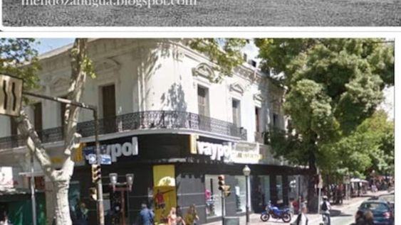 Ciudad de Mendoza. Necochea y San Martín. Ayer y hoy