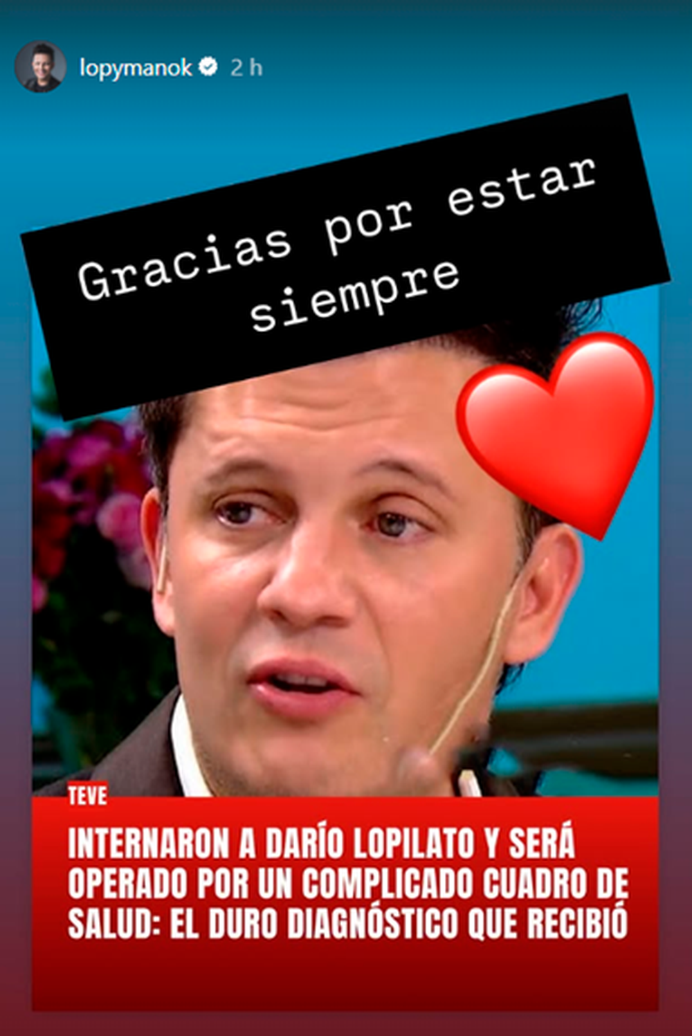 El posteo de Darío Lopilato tras conocerse su lesión.
