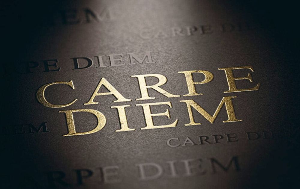 carpe diem
