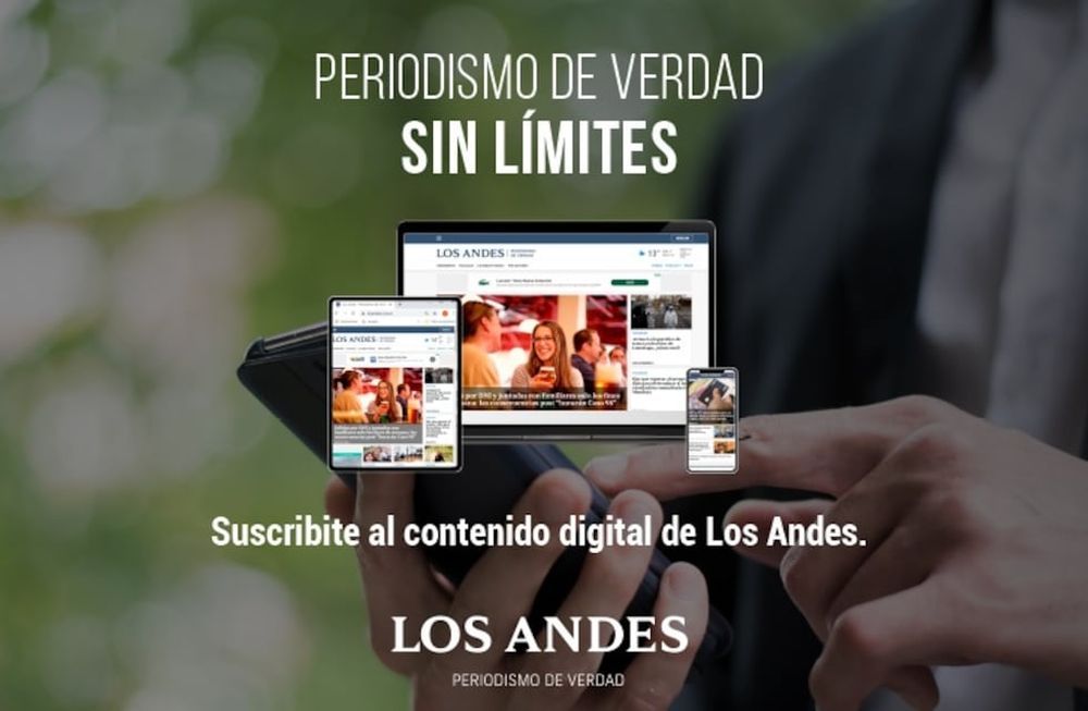 Miles de suscriptores de Los Andes ya pueden acceder sin límites a nuestro contenido: cómo hacerlo