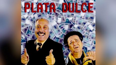 Plata dulce, la película