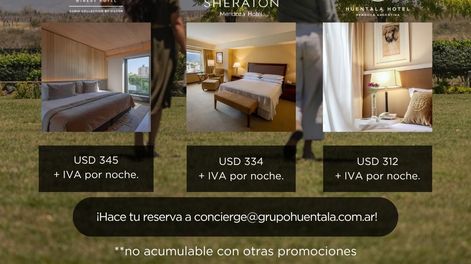 Grupo Huentala presenta sus propuestas exclusivas para disfrutar los fines de semana largos en Mendoza