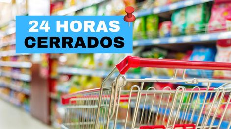 Es oficial: cierran los comercios, shoppings y supermercados por 24 horas