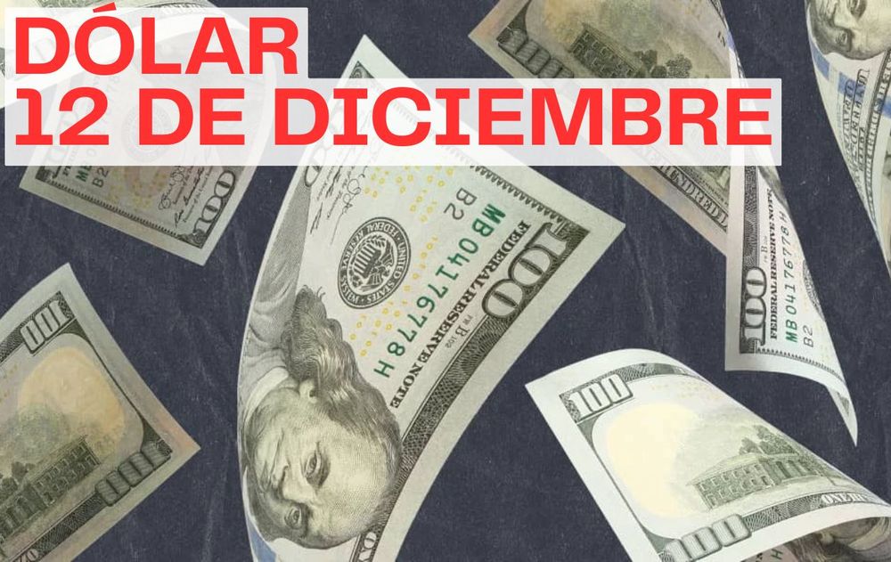 dólar viernes 12 de diciembre