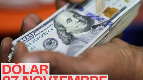 Está confirmado el precio que tendrá el dólar cuando abran los bancos este jueves 27 de noviembre