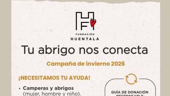 fundacion huentala lanza su campana de invierno 2026: tu abrigo nos conecta fundacion huentala lanza su campana de invierno 2026: tu abrigo nos conecta