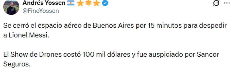 El tuit del periodista Andrés Yossen sobre el show de drones en la despedida de Lionel Messi en el Mundial. 