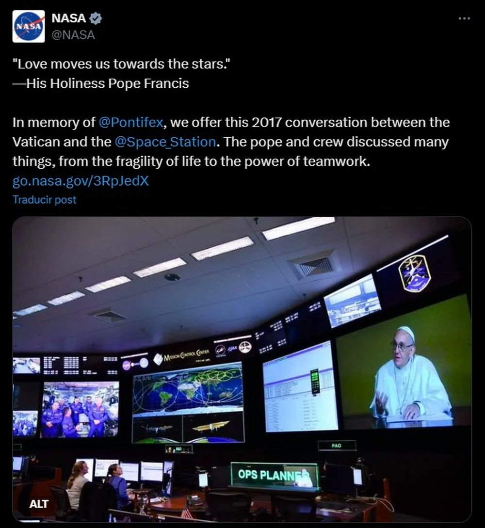 La NASA homenajeó al Sumo Pontífice recordando un diálogo que tuvo con astronautas que orbitaban la Tierra en la Estación Espacial Internacional. 