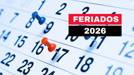 Feriados 2026: los 11 fines de semana largo que habrá y los 3 nuevos días no laborables turísticos