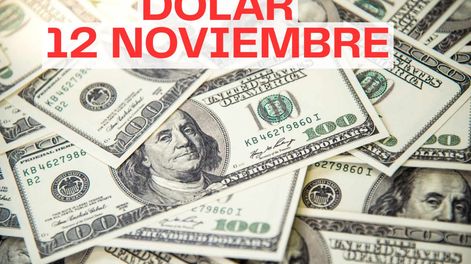 Está confirmado el precio que tendrá el dólar cuando abran los bancos este miércoles 12 de noviembre