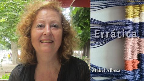 Mabel Albesa, poeta mendocina, autora del libro de poemas&nbsp;Errática.&nbsp;