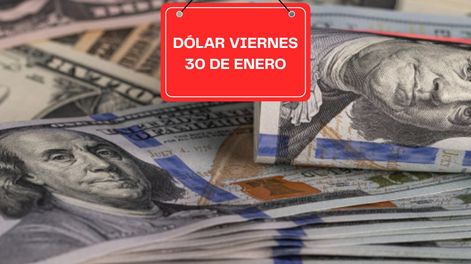 Dólar viernes 30 de enero 2026.