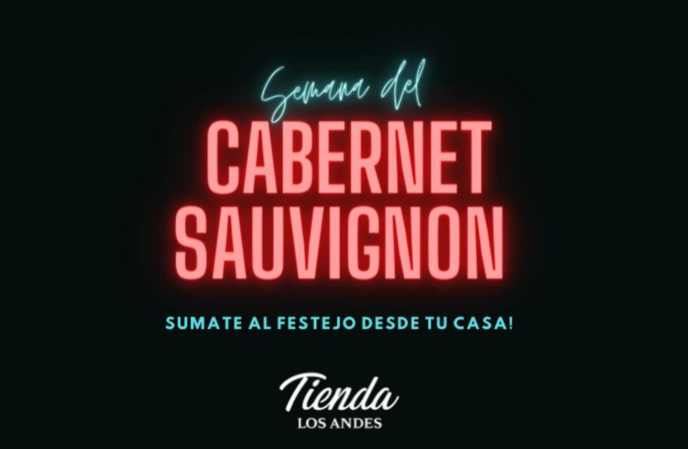Celebramos la Semana del Cabernet Sauvignon