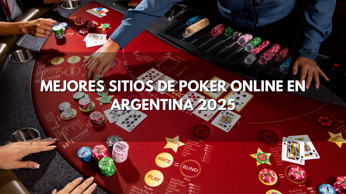 Mejores Sitios de Póker Online en Argentina 2025