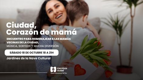 Ciudad, corazón de mamá: una tarde de juegos, sorteos y música en vivo en los jardines de la Nave Cultural