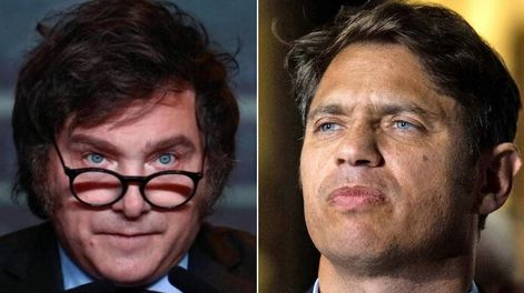 Javier Milei y Axel Kicillof
