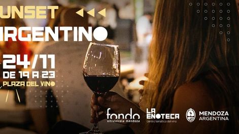 Sunset “Vino Argentino”: el vino como protagonista de todos los brindis.