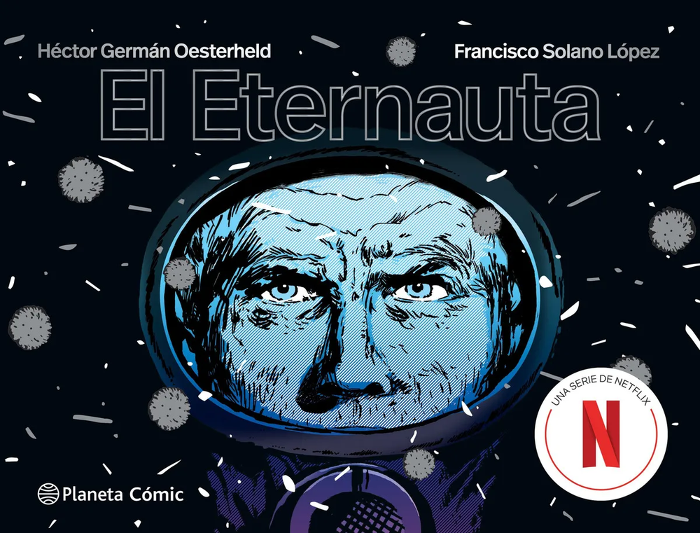 La más reciente edición de la versión original de El Eternauta, con guion de Héctor Germán Oesterheld y dibujos de Francisco Solano López. Lleva el logo de Netflix en la tapa, por el éxito de la serie.