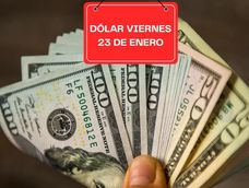 Dólar viernes 23 enero 2026. Dólar viernes 23 enero 2026.