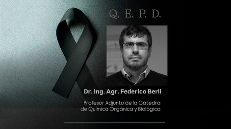 Desde la Facultad de Ciencias Agrarias despidieron al Profesor Adjunto Federico Berli.