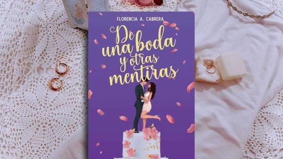 De una boda y otras mentiras. / Gentileza