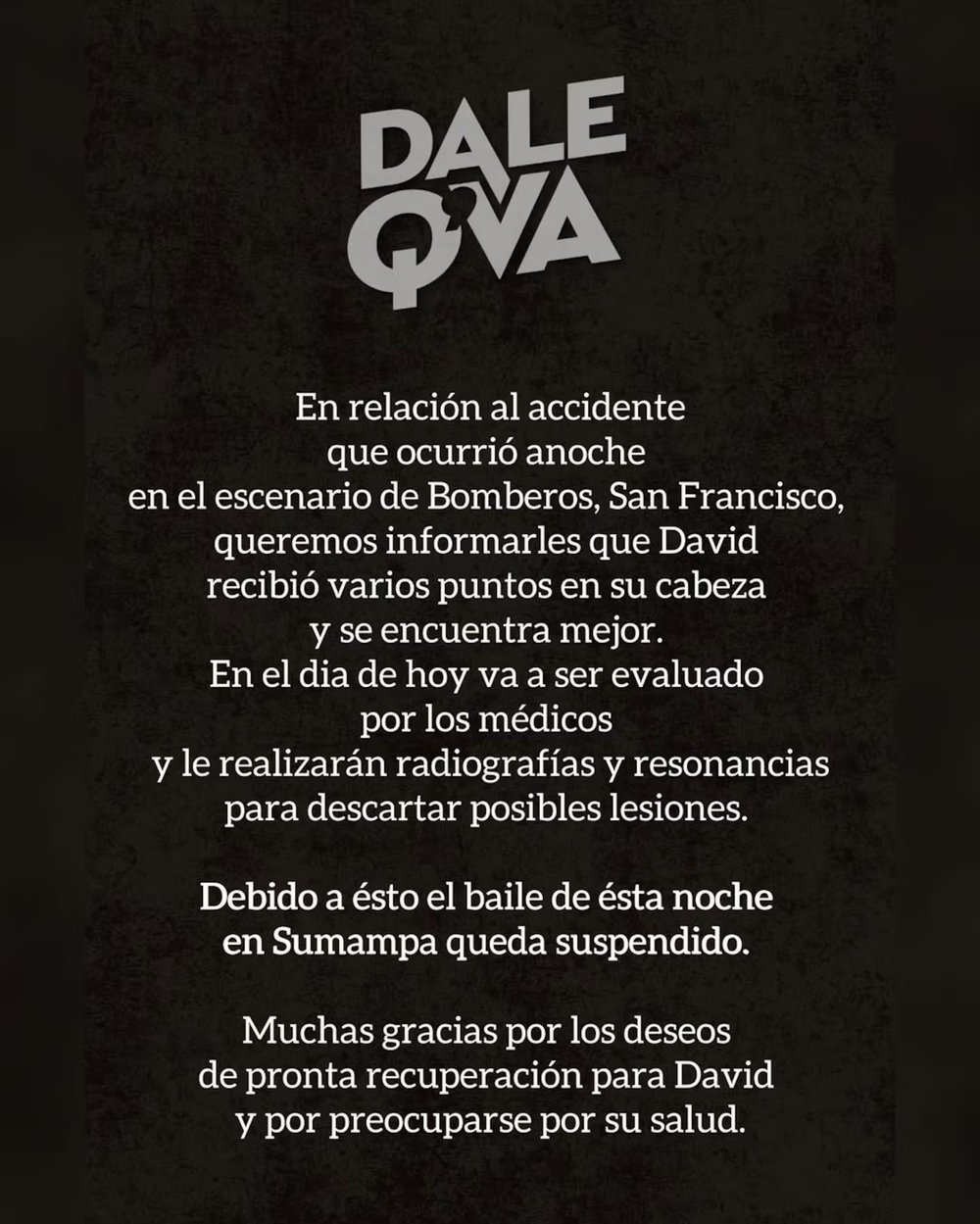 El comunicado que compartió la banda Dale Q' Va.
