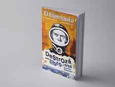 el eternauta para destrozar: como es el libro para chicos perfecto para las vacaciones