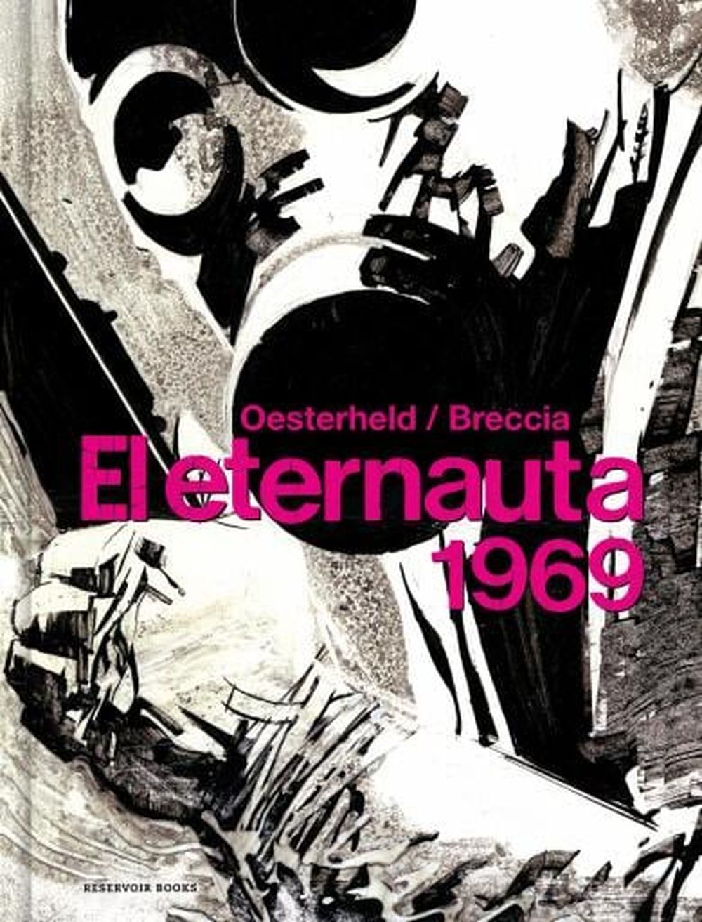 La versión de&nbsp;El Eternauta&nbsp;con guion de Oesterheld y dibujos de Breccia fue objeto de una edición española en tapa dura bajo el título&nbsp;El Eternauta 1969.