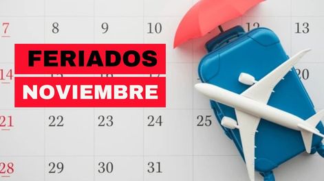 Confirmado: ¿el viernes 21 de noviembre es feriado o hay que trabajar?