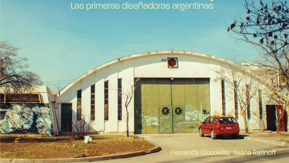 las chicas del galpon: el documental sobre las disenadoras mendocinas que nacio a partir de una nota de diario los andes