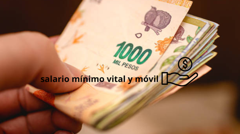 El Gobierno fijó el esquema de subas para el Salario Mínimo: aumentará $54.000 en 10 meses