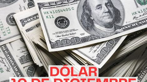 Está confirmado el precio que tendrá el dólar cuando abran los bancos este miércoles 10 de diciembre