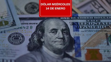 Está confirmado el precio que tendrá el dólar para este miércoles 14 de enero