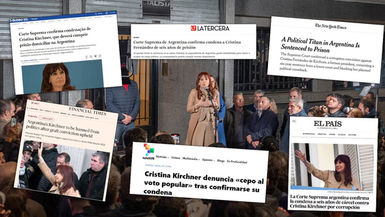 Las repercusiones de la condena a Cristina Kirchner en los medios del mundo.