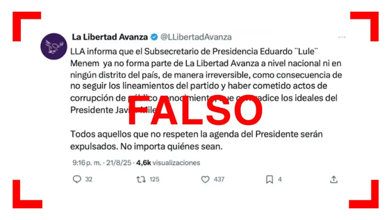 No, La Libertad Avanza no informó en X que Eduardo Lule Menem fue expulsado del partido: el supuesto tuit es falso No, La Libertad Avanza no informó en X que Eduardo Lule Menem fue expulsado del partido: el supuesto tuit es falso
