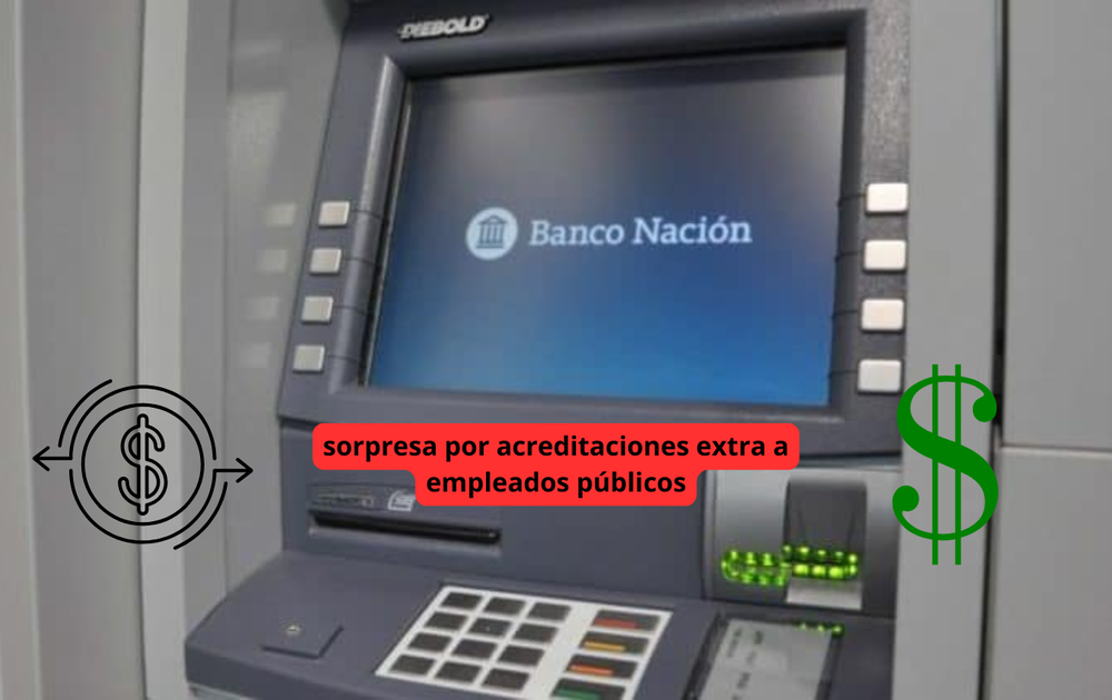 sorpresa por acreditaciones extra a empleados públicos