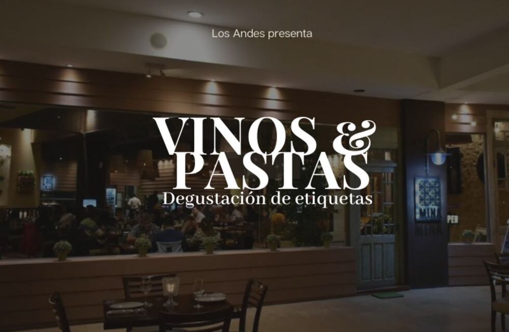 Esta noche te esperamos para degustar “Vinos & Pastas”