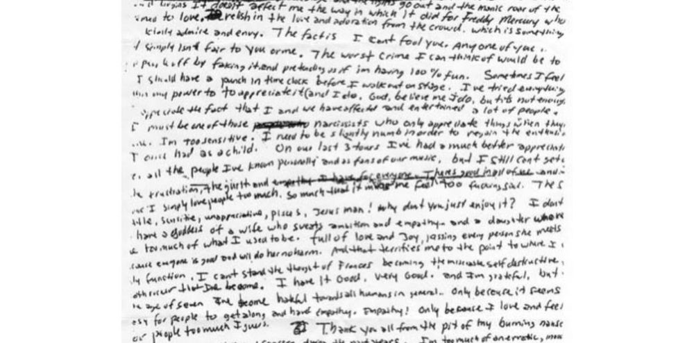 La nota de suicido de Kurt Cobain. Los investigadores revelan que existe una discrepancia visual y estilística evidente entre el cuerpo del texto y las últimas cuatro líneas. 